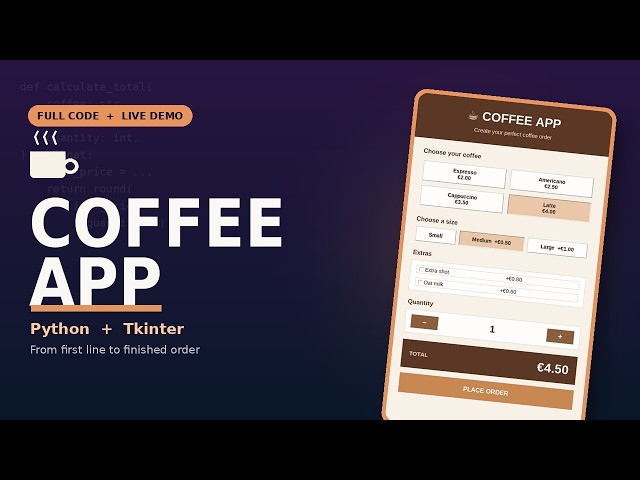 Build a Coffee App with Python using Tkinter in 4 Minutes   Intermediate level Project