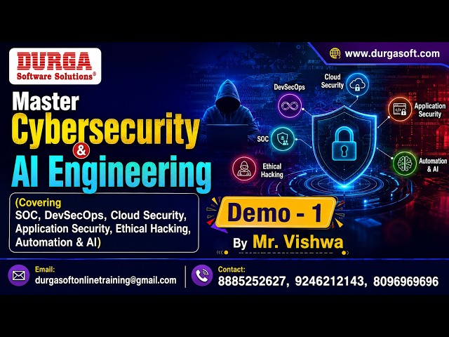 Master Cybersecurity & AI Engineering tutorial || Demo - 1 || by Mr. Vishwa On 23-07-2026@10PM (IST)