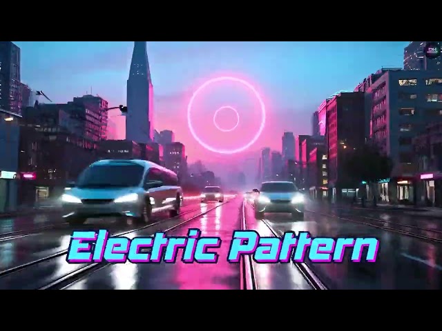 Electric Pattern | Futuristic Minimal Electronic Track