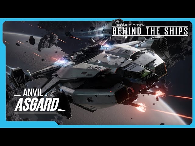 Star Citizen | Behind the Ships: Anvil Asgard