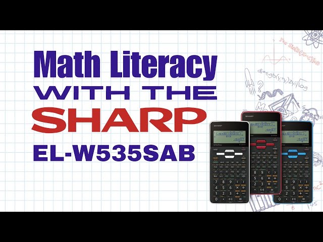 Quick Math Literacy on the Sharp EL-W535SA