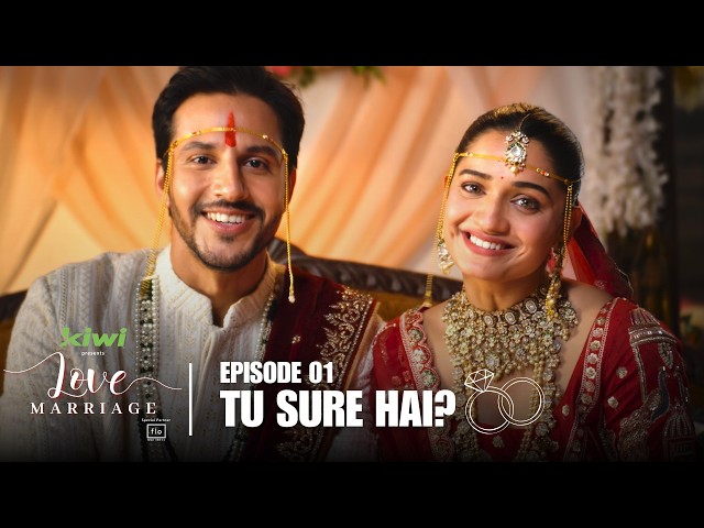 Love Marriage | Episode 1 | Hruta Durgule & Pranay Pachauri | Alright | New Weekly Web Series 2026