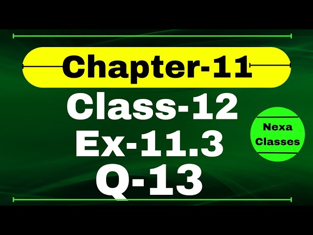 Class 12 Ex 11.3 Q13 Math | 3D Geometry | Q13 Ex 11.3 Class 12 Math | Ex 11.3 Q13 Class 12 Math Nexa