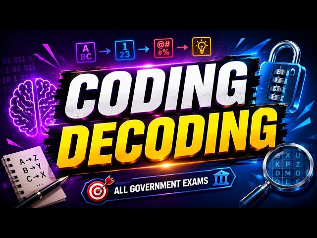 Coding Decoding 🔥 | Coding-Decoding Tricks & Concepts | Reasoning | All Government Exams
