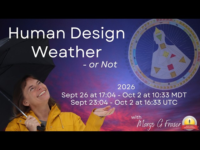 September 26-October 2, 2026 Human Design Weather