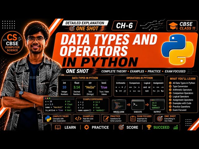 Data Types & Operators in Python One Shot 🔥 |  Chapter 6 Explained | CBSE Class 11 Computer Science