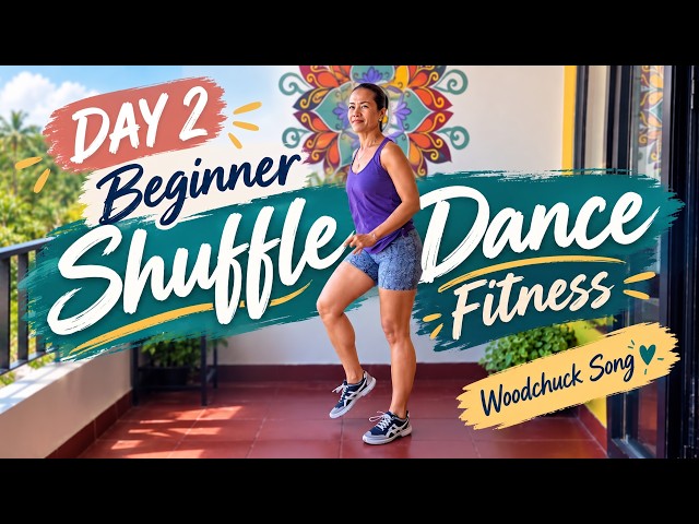 Day 2: Beginner's Shuffle Dance Fitness Tutorial | Woodchuck Song | Great for Over 40's!