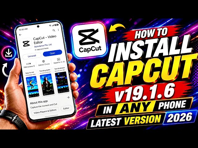 How To Download Capcut v19.1.6 | How To Download Capcut | Capcut Latest 2026