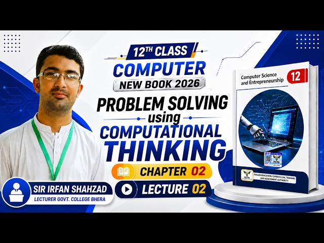 Problem Solving using Computational Thinking | Class 12 Computer Science Chapter 02 | New Book 2026