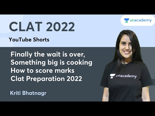 Finally the wait is over,Something big is cooking How to score marks|Clat Preparation 2022 Clat 2022