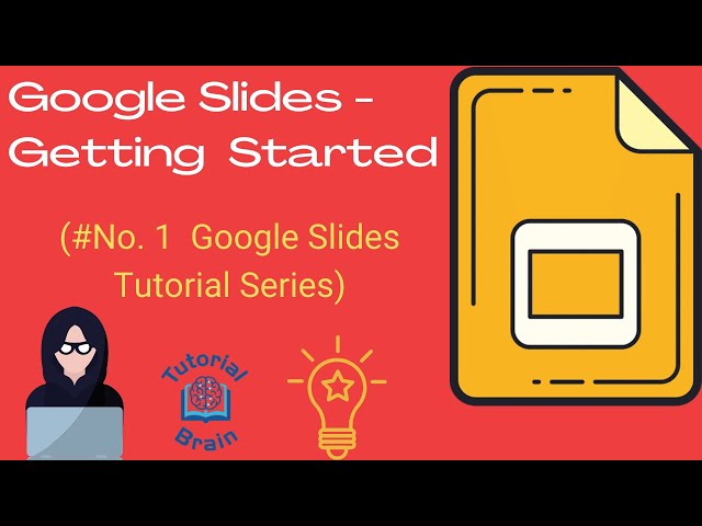 Google Slides: Introduction and Getting Started 2021