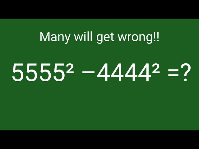 5555²–4444² Japanese Maths problem | Exponential maths | How to solve? |