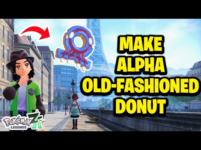How to make Alpha Old-Fashioned Donut in Pokémon Legends Z-A Mega Dimensions - Fastest Guide