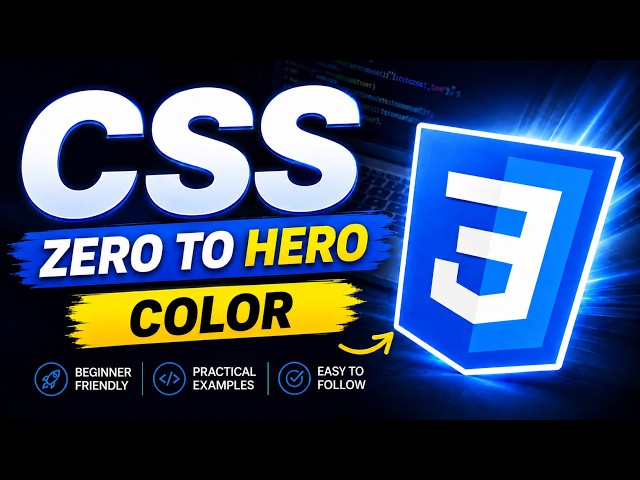 CSS Colors | CSS Color Property Explained | CSS Tutorial for Beginners | CSS Zero to Hero