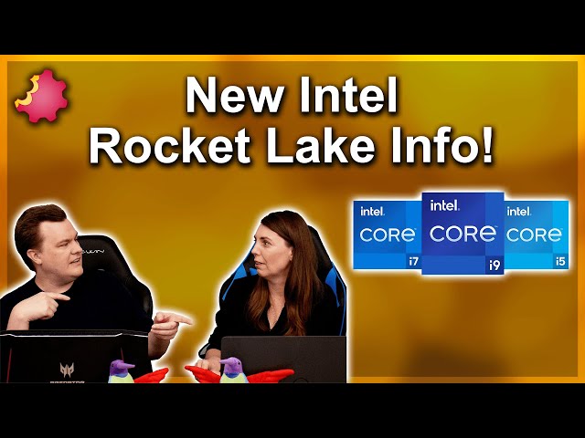 New Intel 11th Gen Rocket Lake S Information - Byte Size Tech