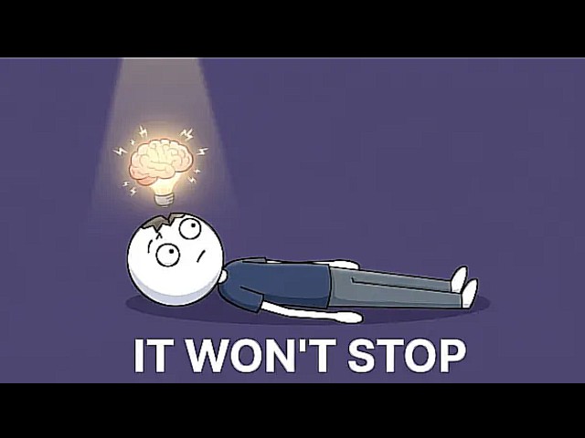 Why You Can't Turn Off Your Brain: The Struggle Is Real