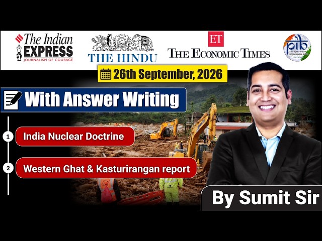 26 September 2026 | Editorial Discussion | Nuclear doctrine, Kasturiranjan report