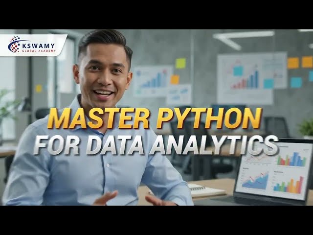 MASTER PYTHON FOR DATA ANALYTICS