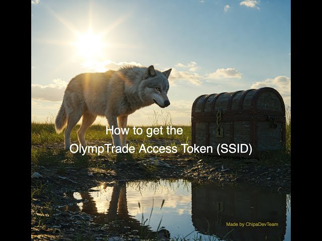 How to get the OlympTrade Access Token or SSID - ChipaDevTeam