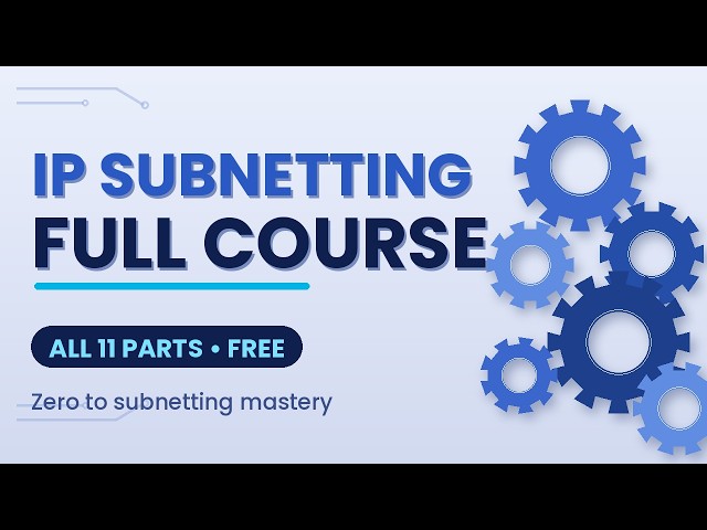 IP Subnetting Full Course - Learn Subnetting from Scratch (FREE)