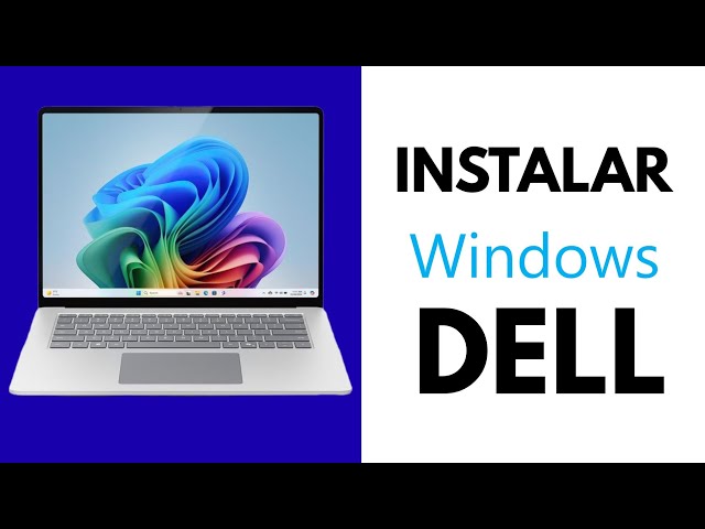 Como INSTALAR Windows 10,11 En Laptop o PC DELL 2025 ✅️