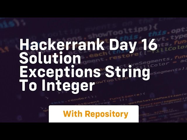 hackerrank day 16 solution exceptions string to integer