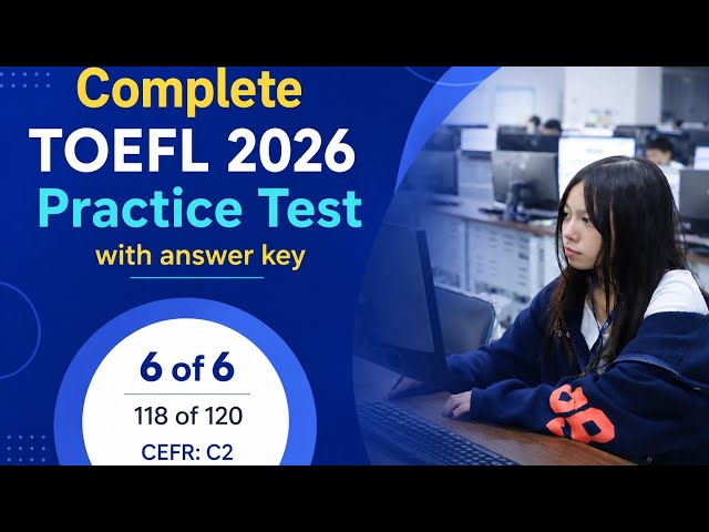 TOEFL iBT Practice Test with Answers 2026 