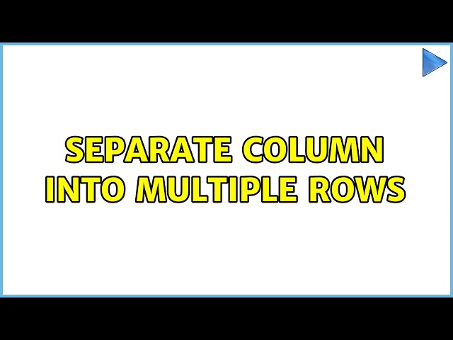 separate column into multiple rows