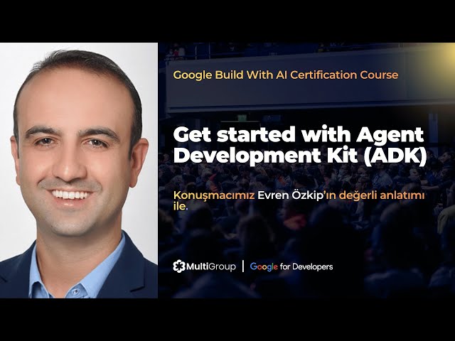 Get started with Agent Development Kit (ADK)  | Evren Özkip
