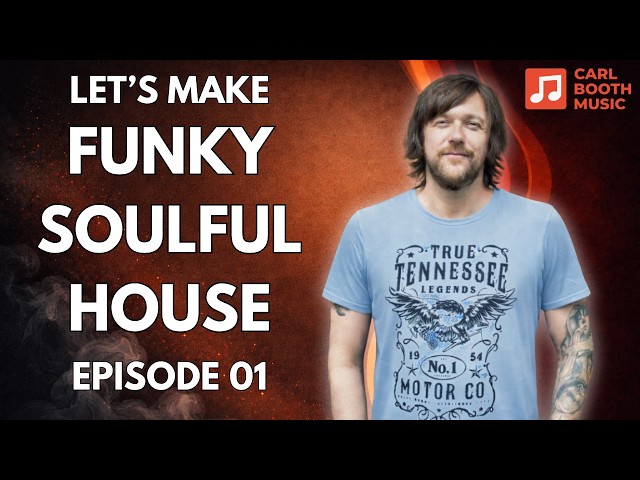 Let's Make Funky Soulful House | Episode 01 - Part 1 | House Music Tutorial In Ableton