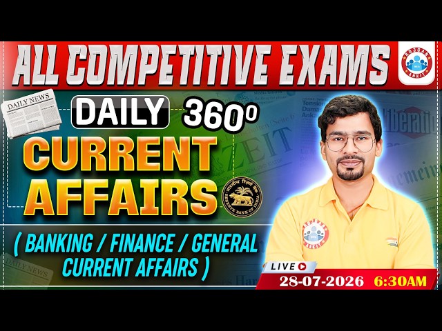 Current Affairs Today | 28 July Current Affairs 2026 for Bank Exams | Daily Current Affairs 2026