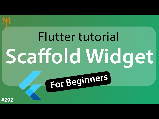 Flutter Tutorial - Scaffold For Beginners: Body, AppBar, Bottom Navigation | Flutter UI Widgets