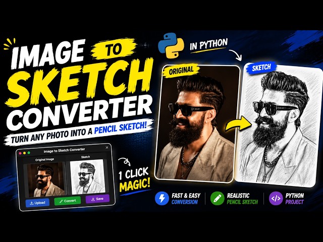 Build an Image to Sketch Converter in Python | OpenCV + CustomTkinter GUI Project