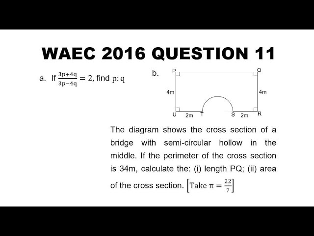 WAEC 2016 Mathematics Theory Questions 10 & 11