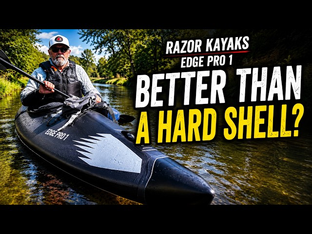 Can an Inflatable Kayak Replace a Hard Shell? | Razor Kayaks Edge Pro 1