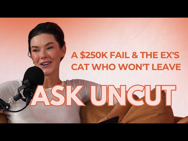 Ask Uncut: When Is Giving Your Number a Big NO, a $250K Fail & the Ex's Cat Who Won't Leave