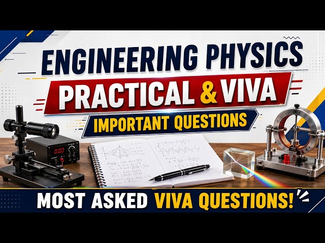 Engg Physics Important Viva Questions | RGPV 2nd Sem Practical & Viva Exam | Most Asked Questions