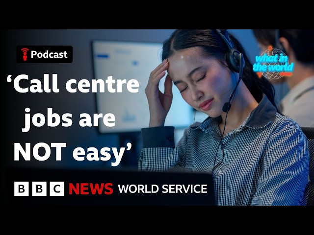 Meet the workers answering your complaints  - What in the World podcast, BBC World Service