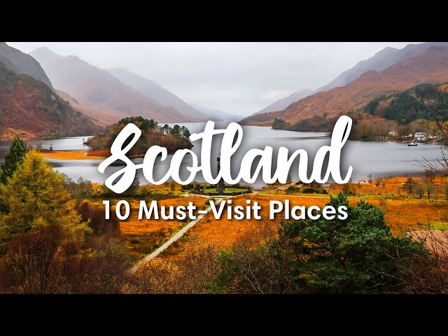 SCOTLAND TRAVEL | 10 Beautiful Places To Visit In Scotland (+ Itinerary Suggestions!)
