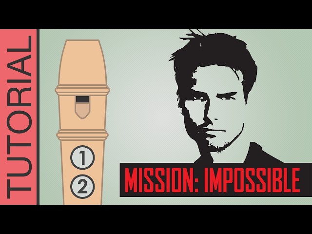 Mission Impossible Theme Song - Recorder Flute Tutorial