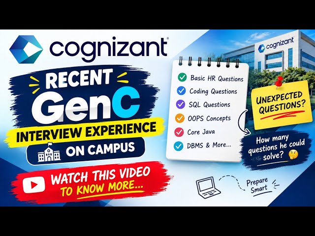 Cognizant GenC Recent On-Campus Interview Experience | Unexpected Questions + Coding & SQL