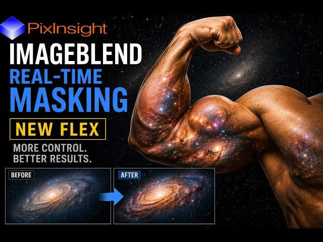 Real-Time Mask Editing In ImageBlend (PixInsight)