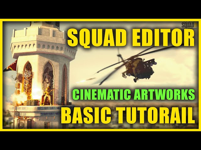 SQUAD EDITOR (SDK) CINEMATIC ARTWORK TUTORIAL (2022)