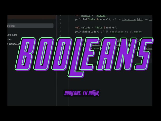 Boolean en Kotlin 🧠 | true y false Explicado Fácil