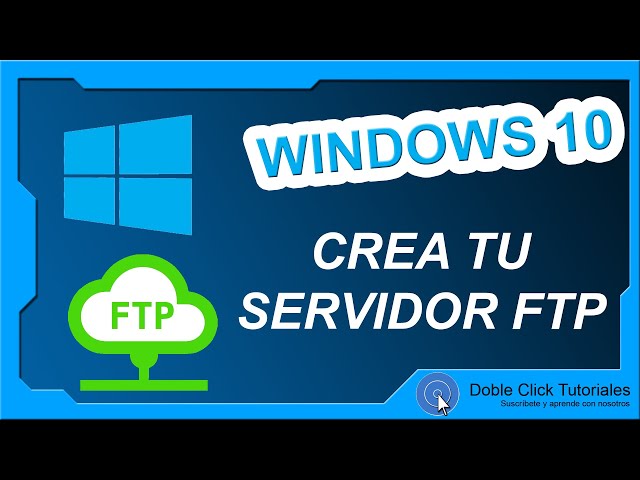 How to Create an FTP Server on Windows 10 [No Software] | #DobleClickTutoriales