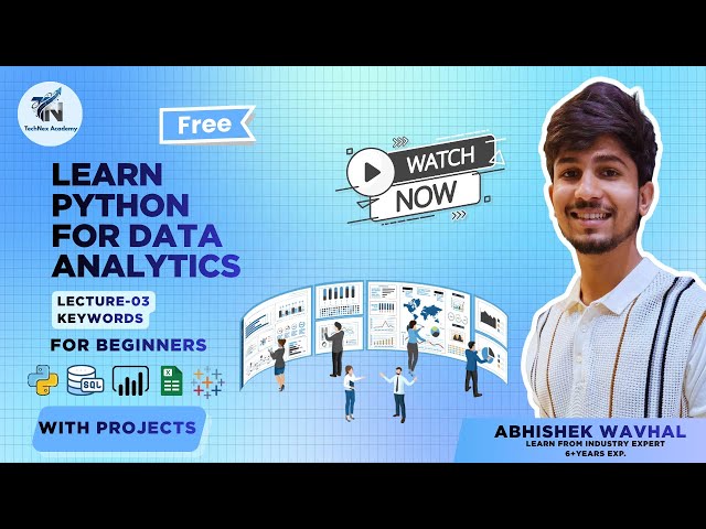 Python for Data Analytics Full Course | Lecture 3 -  Keywords in Python | Abhishek Wavhal