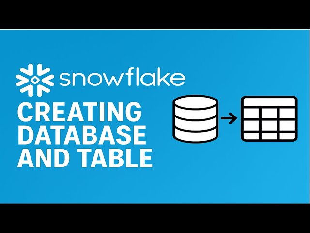 Create database and table in snowflake