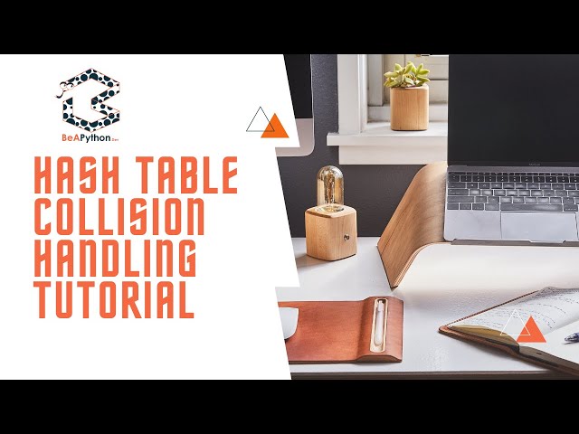 Hash Table Collision Handling Tutorial with Python
