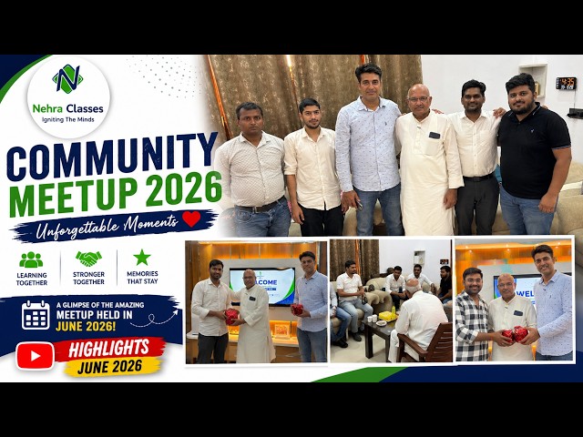 Nehra Classes Community Meetup 2026 🎉 | Unforgettable Moments & Memories ❤️