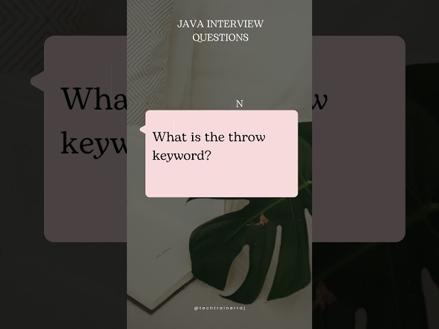 what is throw keyword? #javaautomation #javainterview #interviewtips #java #edushorts #coding